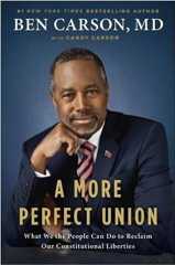 A MORE PERFECT UNION by Ben Carson with Candy Carson