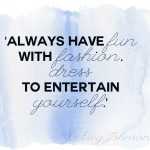 style quotes fashion fun Betsey Johnson