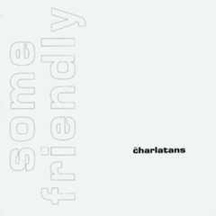 The Charlatans / Some Friendly reissue 2CD / 2LP vinyl