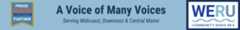 WERU Community Radio is a proud supporter of The Maine Monitor.