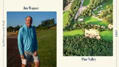 Jim Wagner: Is Pine Valley really the best course in the world? | Destination GOLF