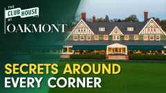 Tour the Iconic Clubhouse at Oakmont