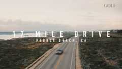 17 Mile Drive | Pebble Beach, CA