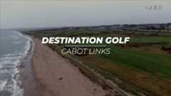 Destination Golf: Cabot Links