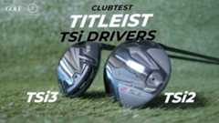 ClubTest: Do Titleist's new TSi2 and TSi3 drivers generate more ball speed than the TS2 and TS3?