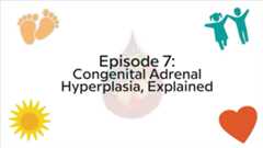Newborn Screening | Congenital Adrenal Hyperplasia, Explained