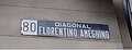 Español: Diagonal 80 Florentino Ameghino. Ordenanza Nº 3 de fecha 25 de enero de 1917 (Antes Diagonal Ferrocarril. Decreto de fecha 17/04/1884)