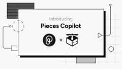 Introducing Pieces Copilot