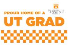 Proud Home of a UT Grad yard sign