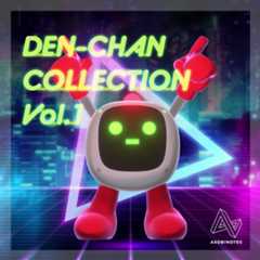 【楽曲】株式会社バンダイナムコエンターテインメント様 「DEN-CHAN COLLECTION Vol.1」の楽曲を制作！