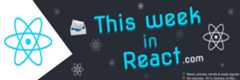 ThisWeekInReact.com banner
