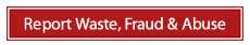 Report Waste, Fraud & Abuse