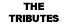 The Tributes
