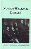 The Norris Wallace Debate