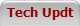 Tech Updt