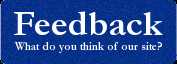 Feedback - What do you think of our site?