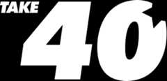 Take 40