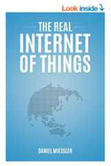 The Real Internet of Things