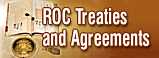 ROC Treaties and Agreements