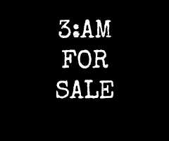 3am for sale