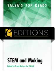 YALSA's Top Reads: STEM and Making