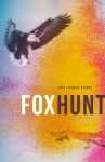 Foxhunt, A Novel by Luke Francis Beirne