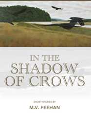 In the Shadow of Crows