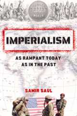 Imperialism: As Rampant Today as in the Past