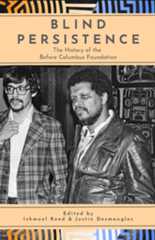 Blind Persistence: The History of the Before Columbus Foundation