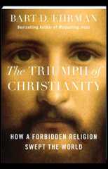 Triump of Christianity Bart D. Ehrman