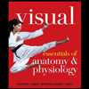 Visual Essentials of Anatomy &amp;Physiology