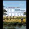 Our Origins: Discovering Physical Anthropology (Fourth Edition)