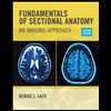 Fundamentals of Sectional Anatomy: An Imaging Approach