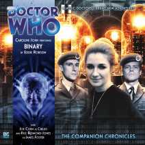 Doctor Who: The Companion Chronicles: Binary