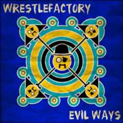 Evil Ways
