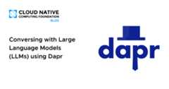 Blog image featuring the blog title Conversing with Large Language Models using Dapr, and the Dapr stacked blue logo