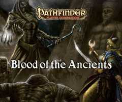 Pathfinder - Blood of the Ancients