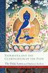 Vajrayana and the Culmination of the Path - Library of Wisdom and Compassion Vol 10
