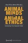 Animal Minds & Animal Ethics