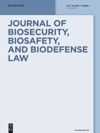 Journal of Biosecurity, Biosafety, and Biodefense Law