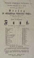 [Plakat: Theaterplakat des Königlich Sächsischen Hoftheaters in Dresden zur Ankündigung der Uraufführung des Faust von Goethe in fünf Abteilungen am 27. August 1829]