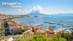 Napoli e Ischia | In Viaggio con Gardenia