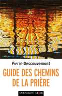 Guide des chemins de la prière (poche)