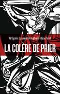 La colère de prier