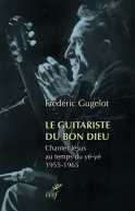 Le Guitariste du Bon Dieu