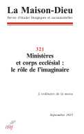Maison-Dieu 321 - Ministères et corps ecclésial : le rôle de l’imaginaire