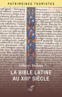 La Bible latine du XIIIe siècle
