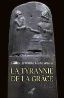 La Tyrannie de la grâce