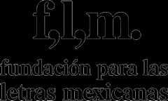 Fundación para las letras mexicanas