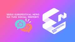 Eurofestival News sui social
